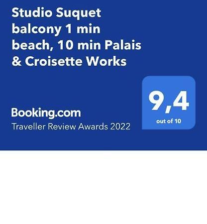 Studio Suquet Balcony 1 Min Beach, 10 Min Palais & Croisette Works Cannes Exterior foto
